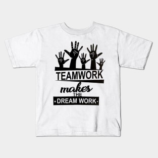 Team Work Kids T-Shirt